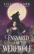 Ensnared by the Werewolf: A Love Bathhouse Monster Romance