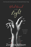 Blood Bound to the Light: Book one in the Mate Bound series