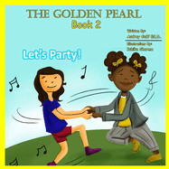 Let's Party! (The Golden Pearl)