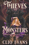 Thieves and Monsters: A Monster Mafia Romance