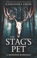 Stag's Pet: A Monster Romance