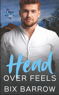 Head Over Feels: A Bent Oak, Texas Novel
