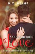 Country Kind of Love: A Huckleberry Ridge Romance