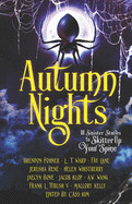 Autumn Nights: 10 Sinister Stories to Skitter Up Your Spine