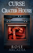 Curse of Crater House