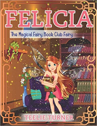 Felicia The Magical Fairy Book Club Fairy