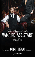 Librarian's Vampire Assistant, Book 5