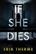 If She Dies