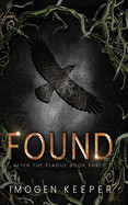 Found: Plague Series: Book 3
