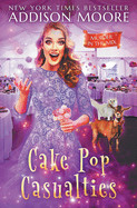 Cake Pop Casualties