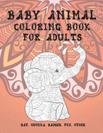 Baby Animal - Coloring Book for adults - Bat, Quokka, Badger, Fox, other