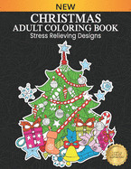 Christmas Coloring Book: A Humorous Motivating Stress Relieving Relaxation Christmas Coloring Book for Adults with Tree, Ornaments, Tinsel, Ski