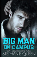 Big Man on Campus: an Enemies to Lovers College Romance