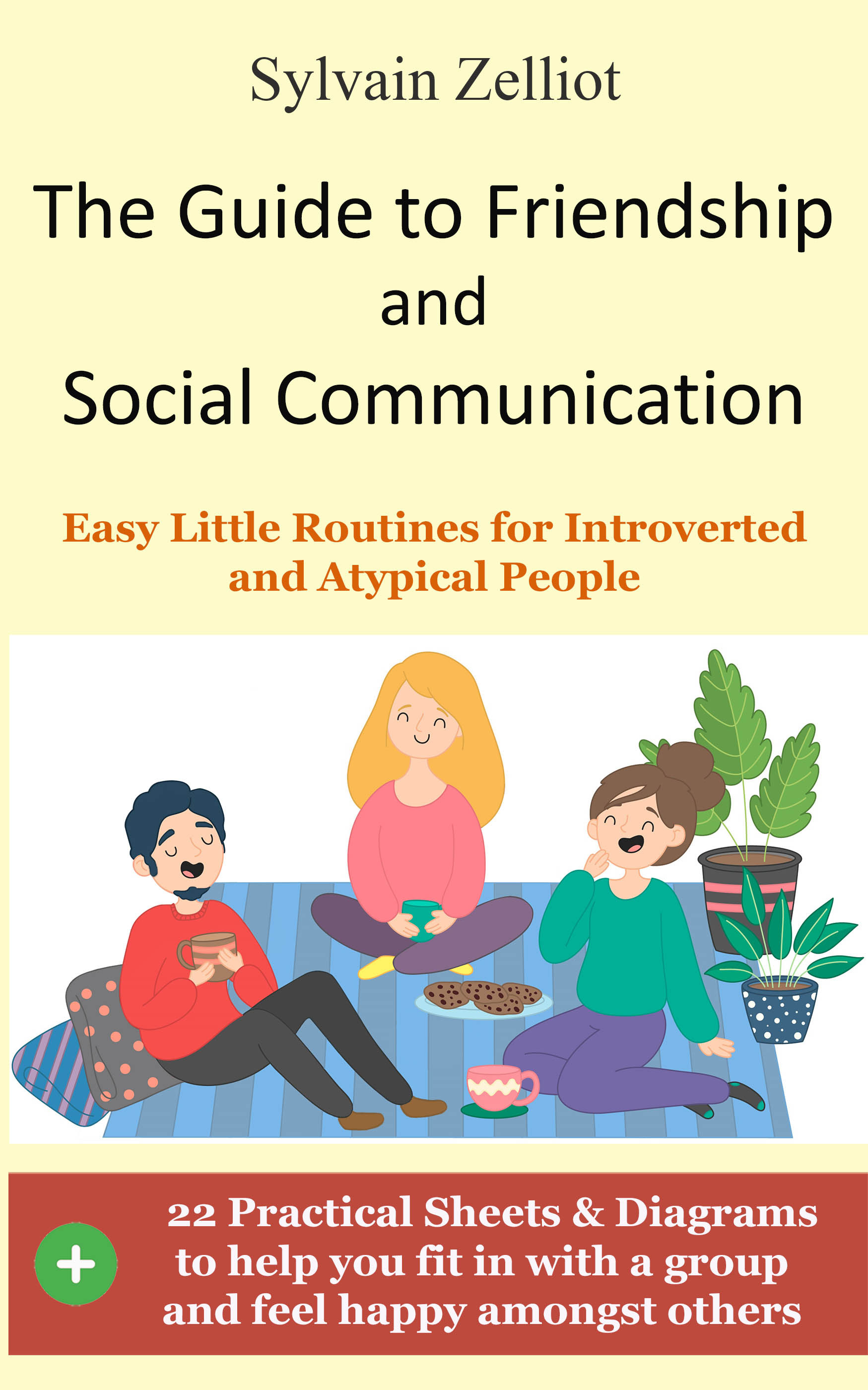 The Guide to Friendship and Social Communication
