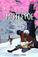 Mistlefoe: A Mead Realm Tale