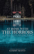 At Home With the Horrors: 14 Tales