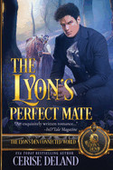 Lyon's Perfect Mate: The Lyon's Den Connected World