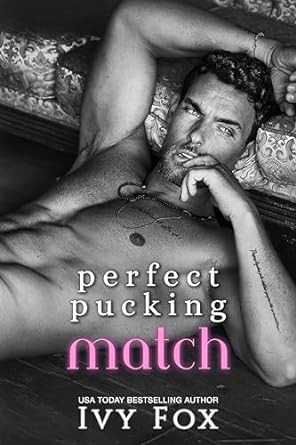 Perfect Pucking Match