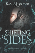 Shifting Sides: A Paranormal Romance
