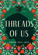 Threads of Us