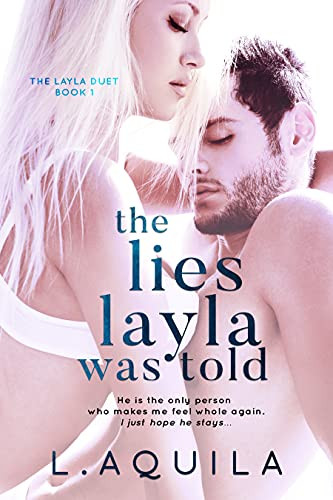 The lies Layla was told