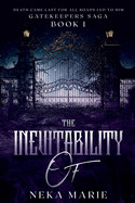 Inevitability Of: Death's Gate