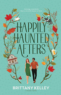 Happily Haunted Afters