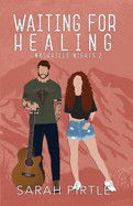 Waiting for Healing: Illustrated Cover