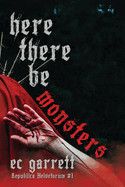 Here There Be Monsters: A Gothic Monster Romance