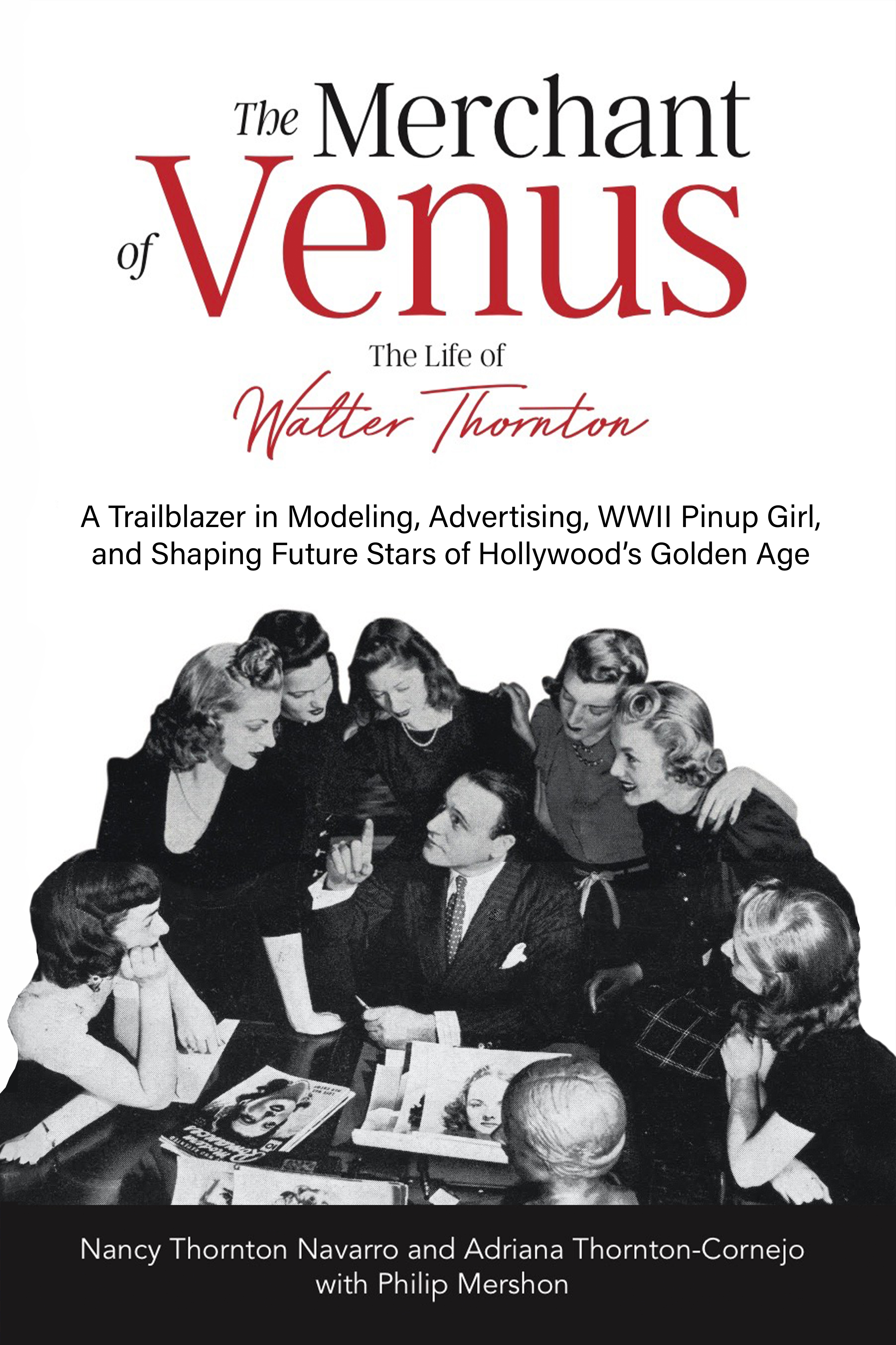 The Merchant of Venus: The Life of Walter Thornton
