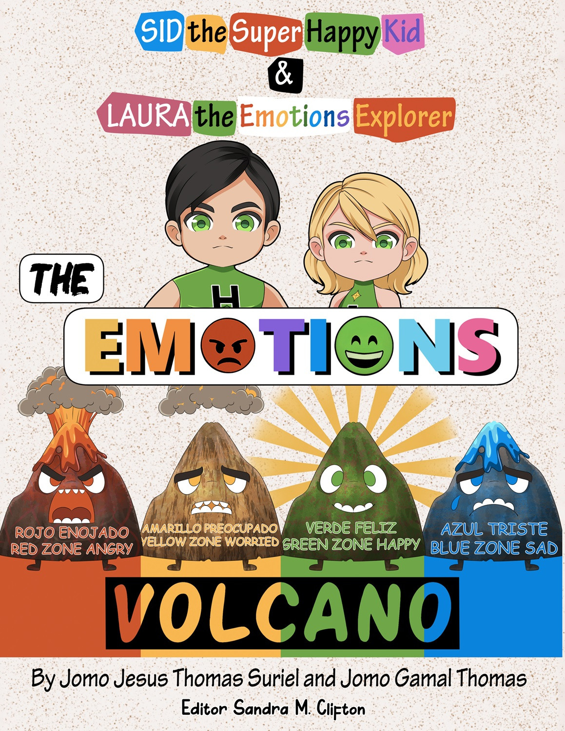 The Emotions Volcano Sid the Super Happy Kid and Laura The Emotions Explorer