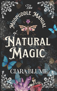 Mudpuddle Manual of Natural Magic