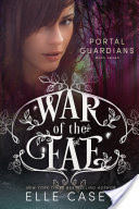 War of the Fae: Book 7 (Portal Guardians)