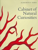 Albertus Seba: Cabinet of Natural Curiosities