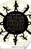 Die vielen Leben des Harry August