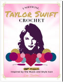 Unofficial Taylor Swift Crochet