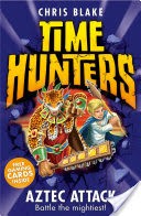 Aztec Attack (Time Hunters, Book 12)