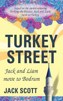 Turkey Street: Jack and Liam Move to Bodrum