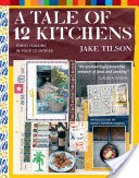 A Tale of 12 Kitchens