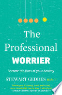 The Professional Worrier