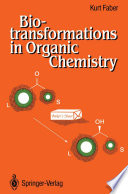 Biotransformations in Organic Chemistry