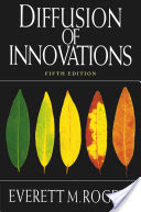 Diffusion of Innovations, 5th Edition