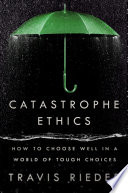 Catastrophe Ethics