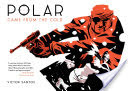 Polar: Came From the Cold
