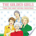 The Golden Girls: 'twas the Night Before Christmas