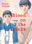 Blood on the Tracks, volume 3