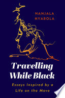Travelling While Black