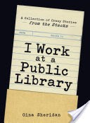 I Work at a Public Library