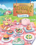 The Official Stardew Valley Cookbook