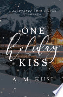 One Holiday Kiss - A FREE BWWM Interracial Romance Short Story
